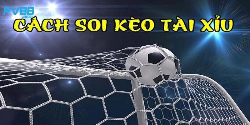 Khái niệm kèo tài xỉu là gì?
