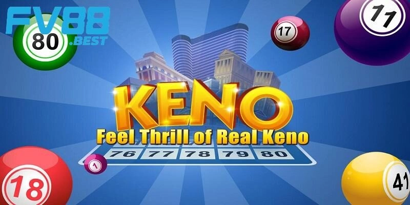 Ưu điểm nổi bật của xổ số Keno