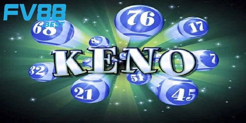 Cách chơi xổ số Keno tại FV88